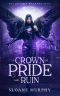 [The Shadow Walkers Saga 06] • A Crown of Pride and Ruin